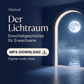Einschlafgeschichte für Erwachsene als MP3 – Der nächtliche Lichtraum